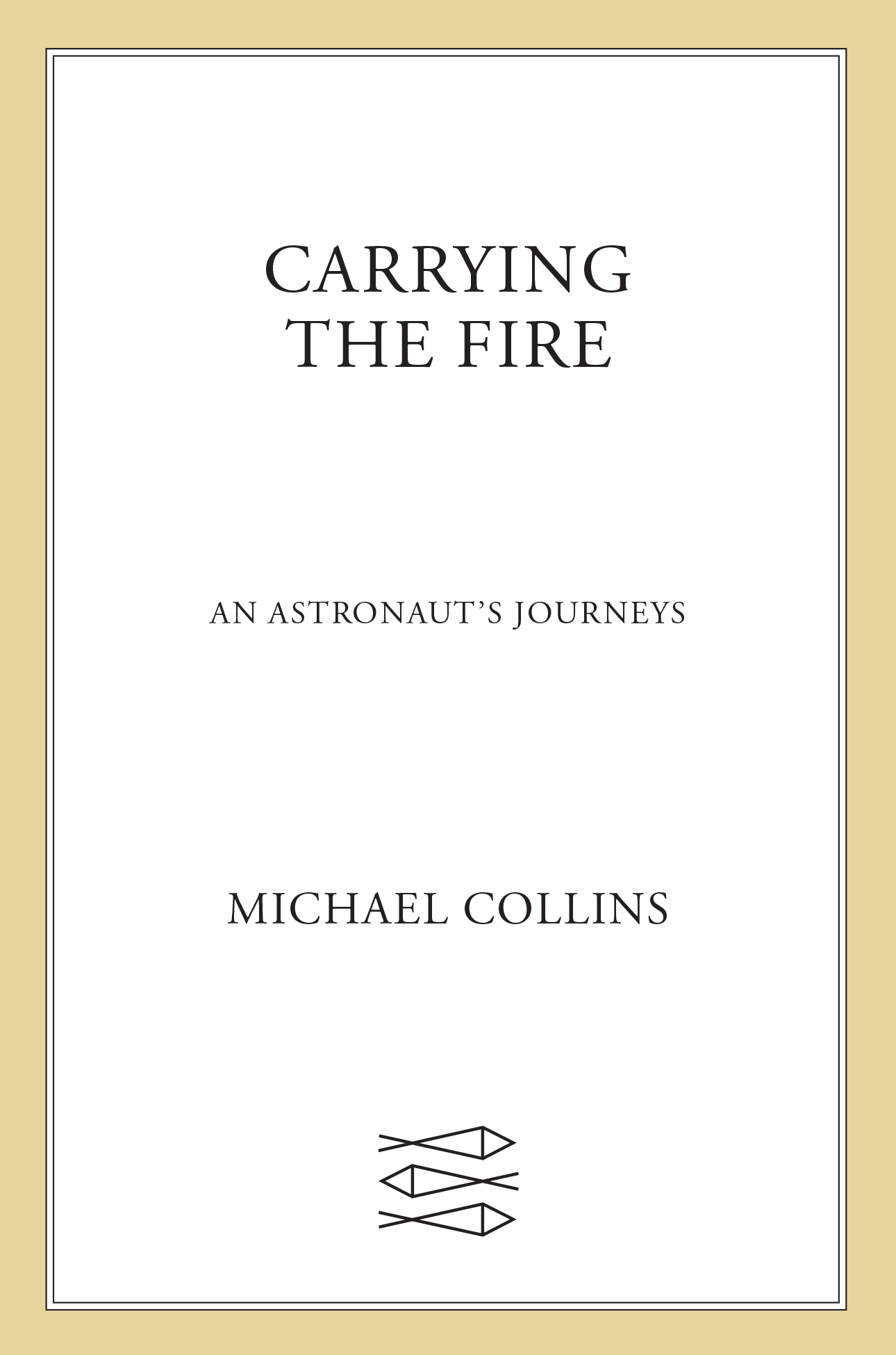 Carrying the Fire