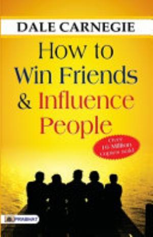 How to Win Friends and Influence People